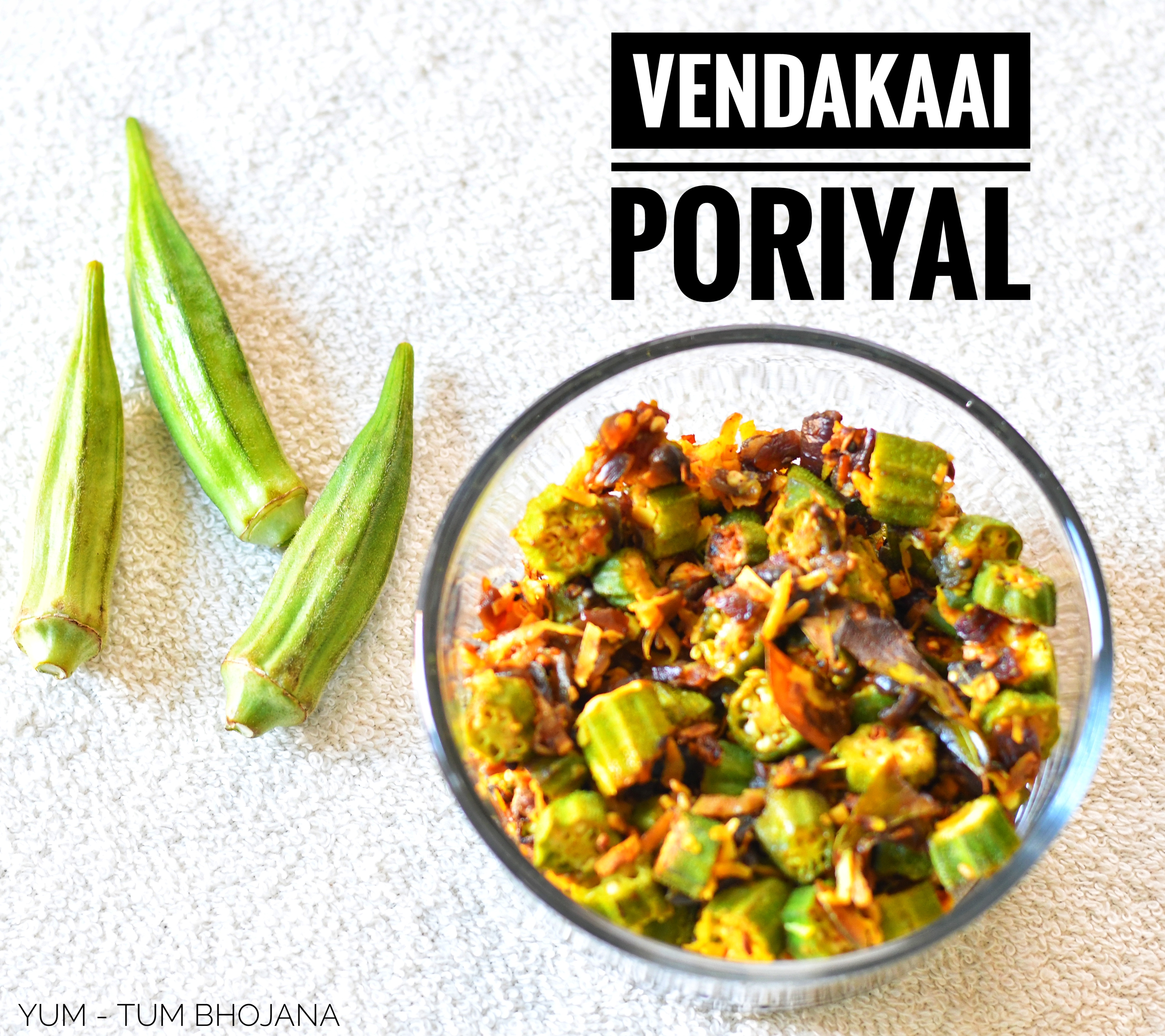 Vendakaai Poriyal